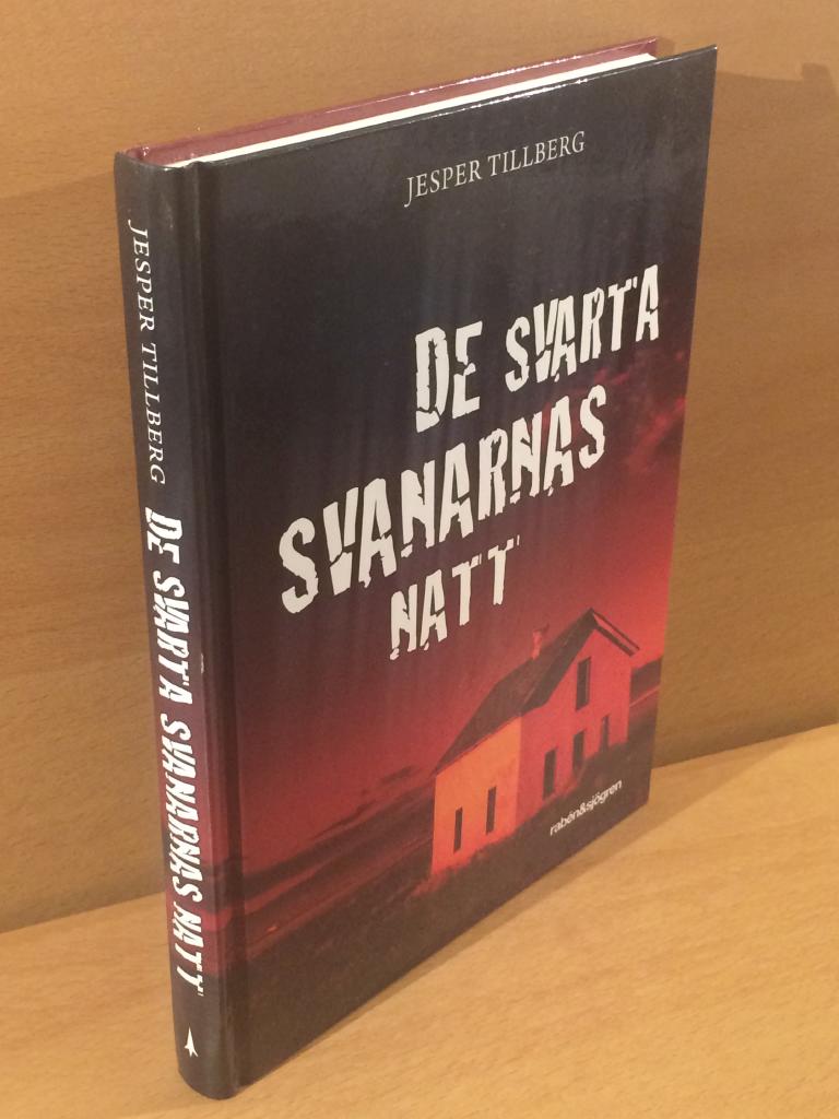 Jesper Tillberg : De svarta svanarnas natt