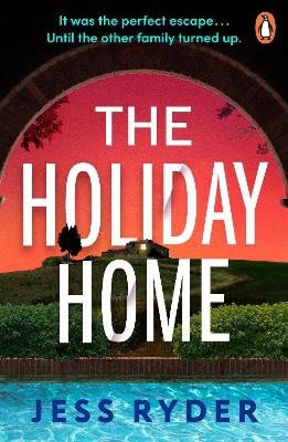 Jess Ryder : The Holiday Home