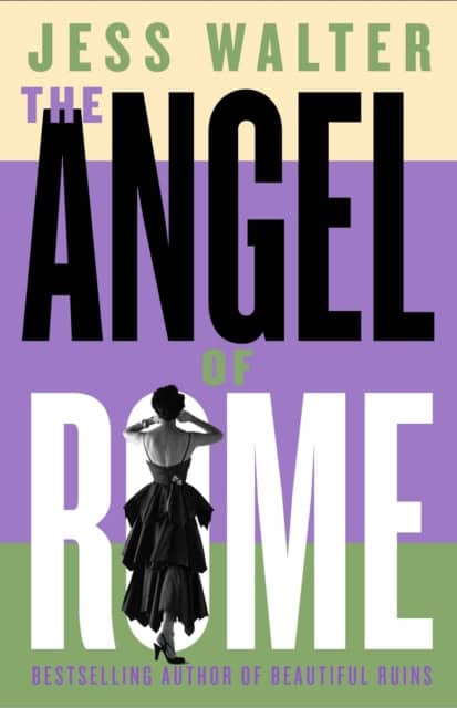 Jess Walter : The Angel of Rome