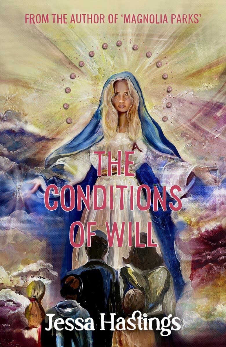 Jessa Hastings : The Conditions of Will