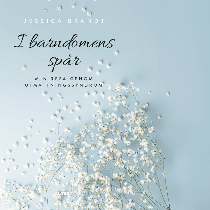 Jessica Brandt : I barndomens spår