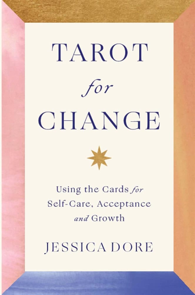 Jessica Dore : Tarot for Change