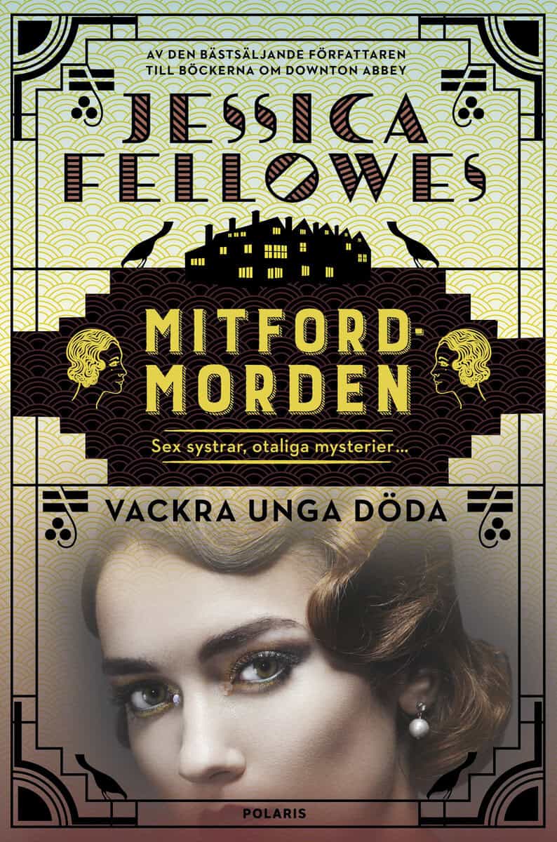 Jessica Fellowes : Vackra unga döda