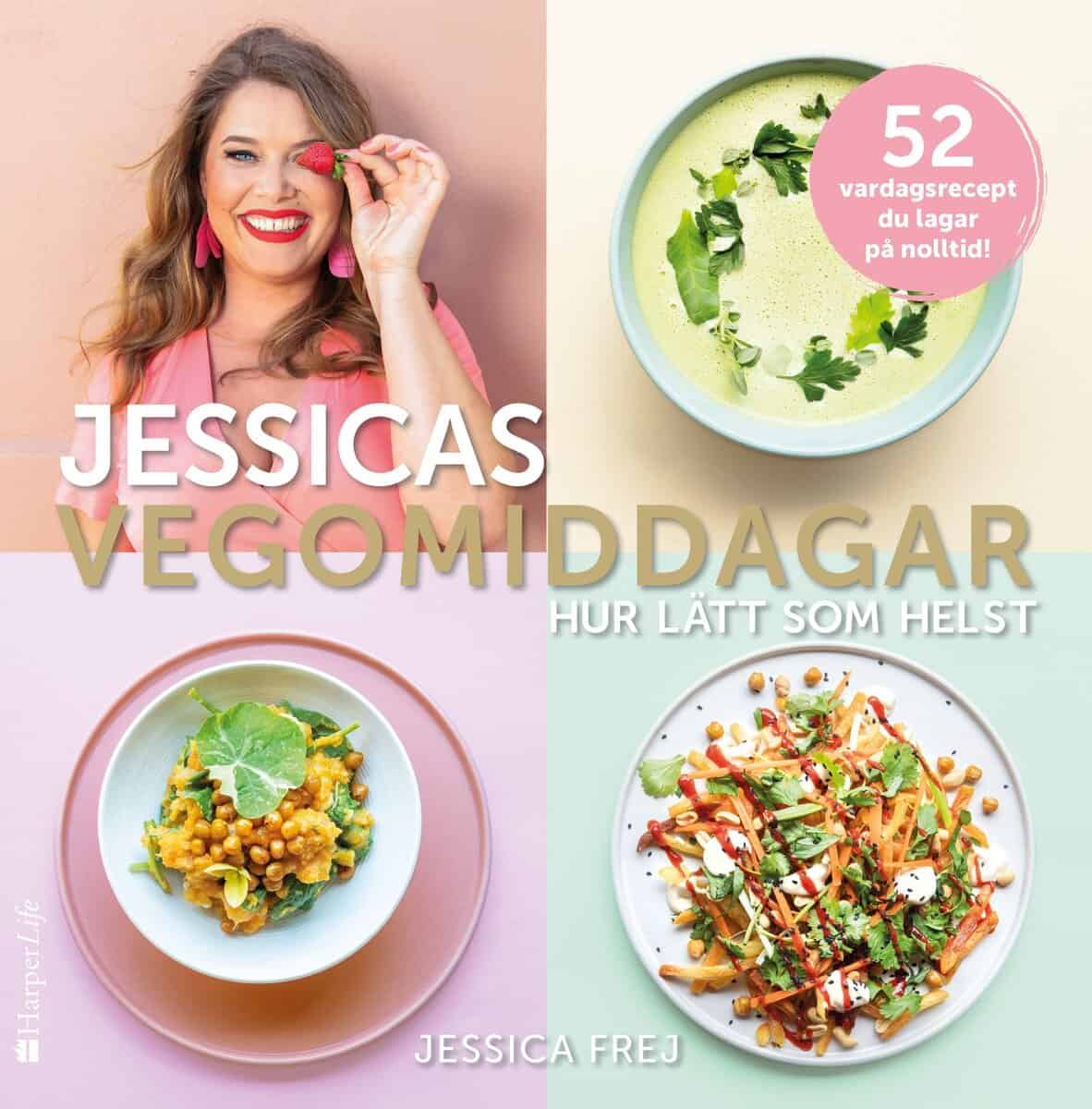 Jessica Frej : Jessicas vegomiddagar : hur lätt som helst
