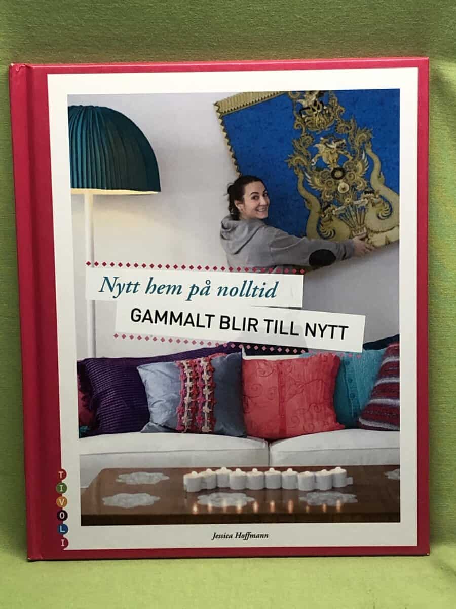 Jessica Hoffmann : Gammalt blir till nytt