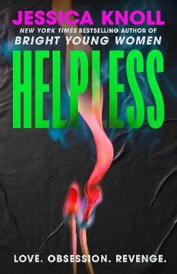 Jessica Knoll : Helpless