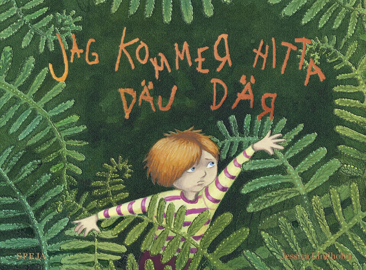 Jessica Lindholm : Jag kommer hitta däj där