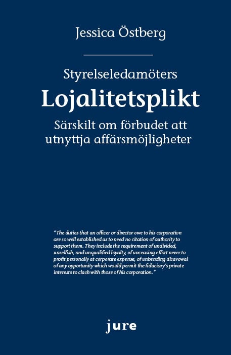 Jessica Östberg : Styrelseledamöters lojalitetsplikt