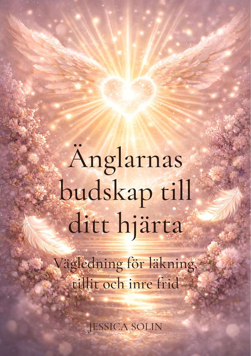 Jessica Solin : Änglarnas budskap till ditt hjärta