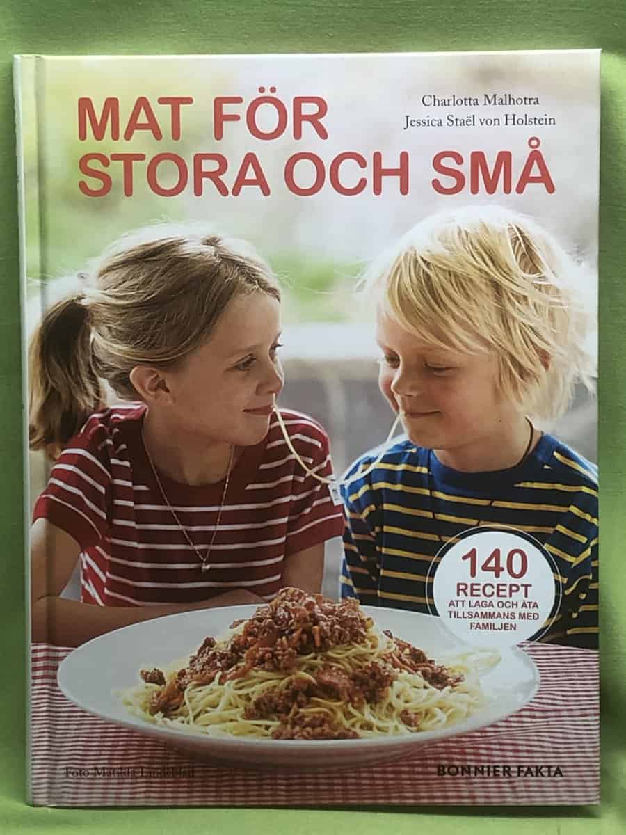 Jessica Stael von Holstein Charlotta Malhotra : Mat för stora och små