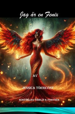 Jessica Törnkvist : Jag är Fenix