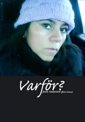 Jessie Andersson : Varför ?