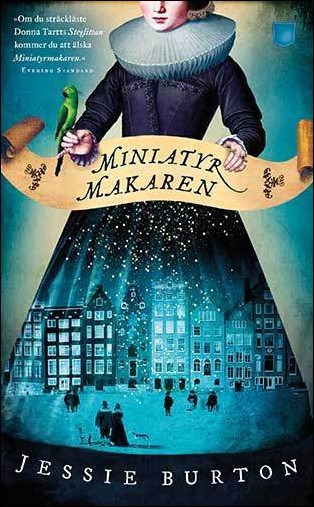 Jessie Burton : Miniatyrmakaren