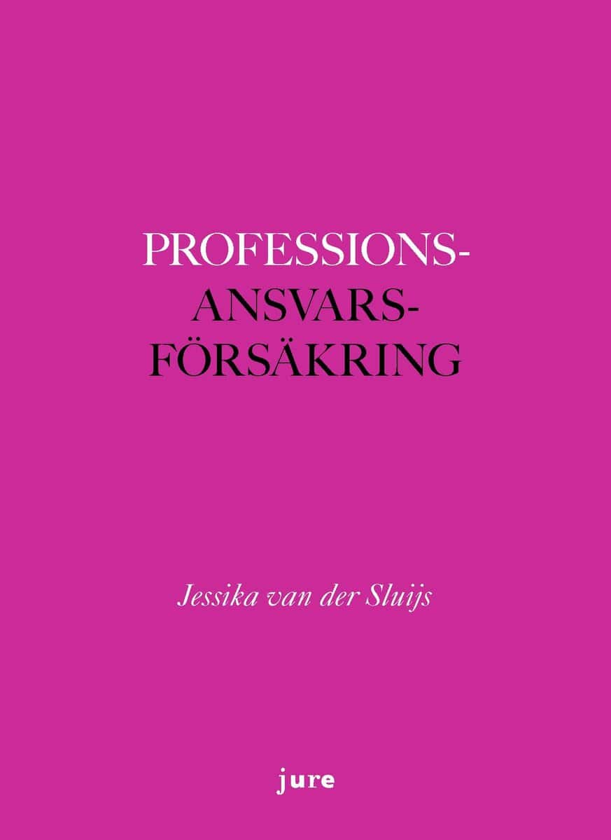 Jessika van der Sluijs : Professionsansvarsförsäkring