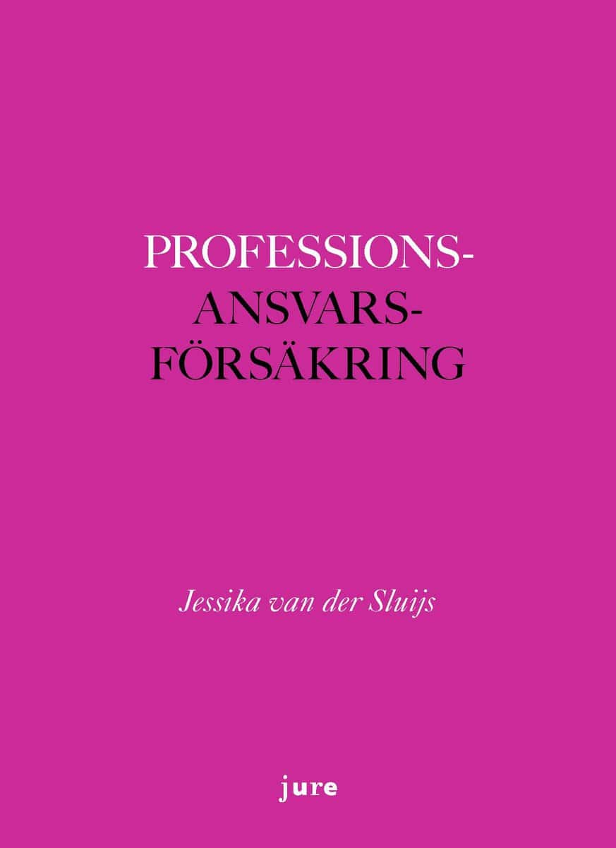 Jessika van der Sluijs : Professionsansvarsförsäkring
