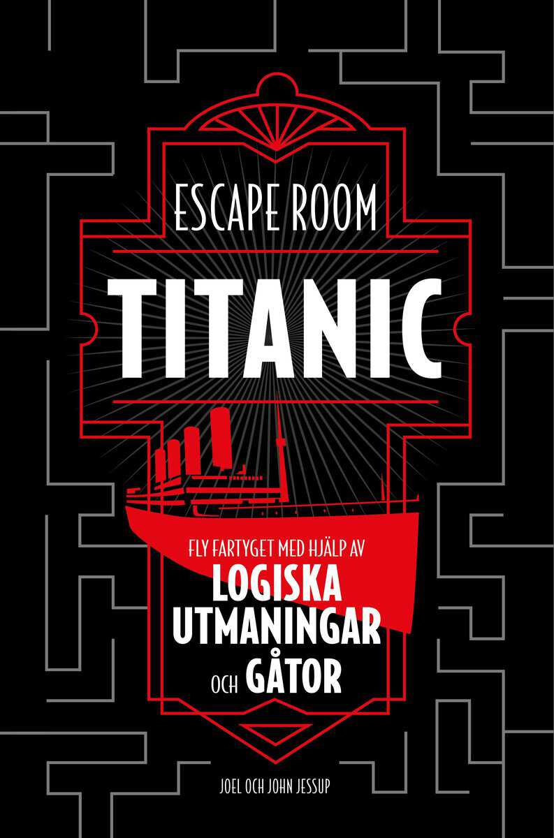 Jessup, Joel ; Jessup, John : Escape room Titanic