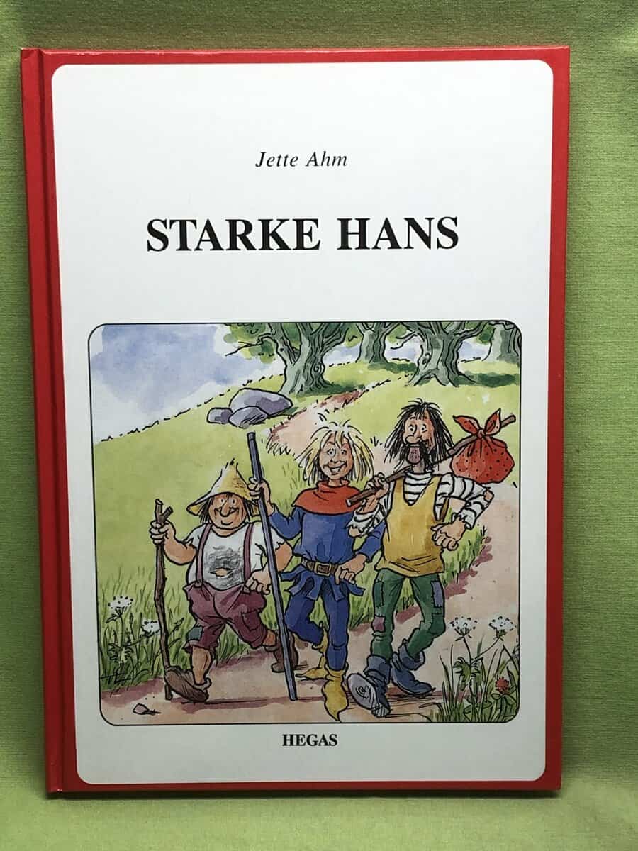 Jette Ahm : Starke Hans