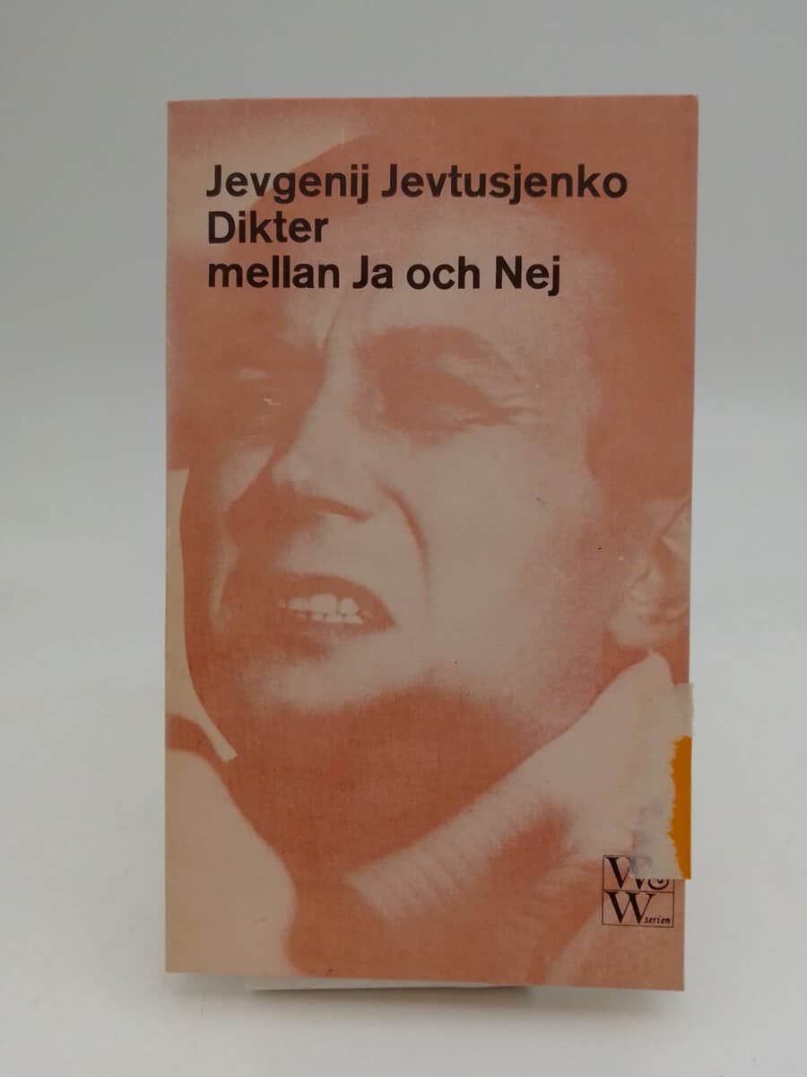 Jevgenij Jevtusjenko : Dikter mellan Ja och Nej