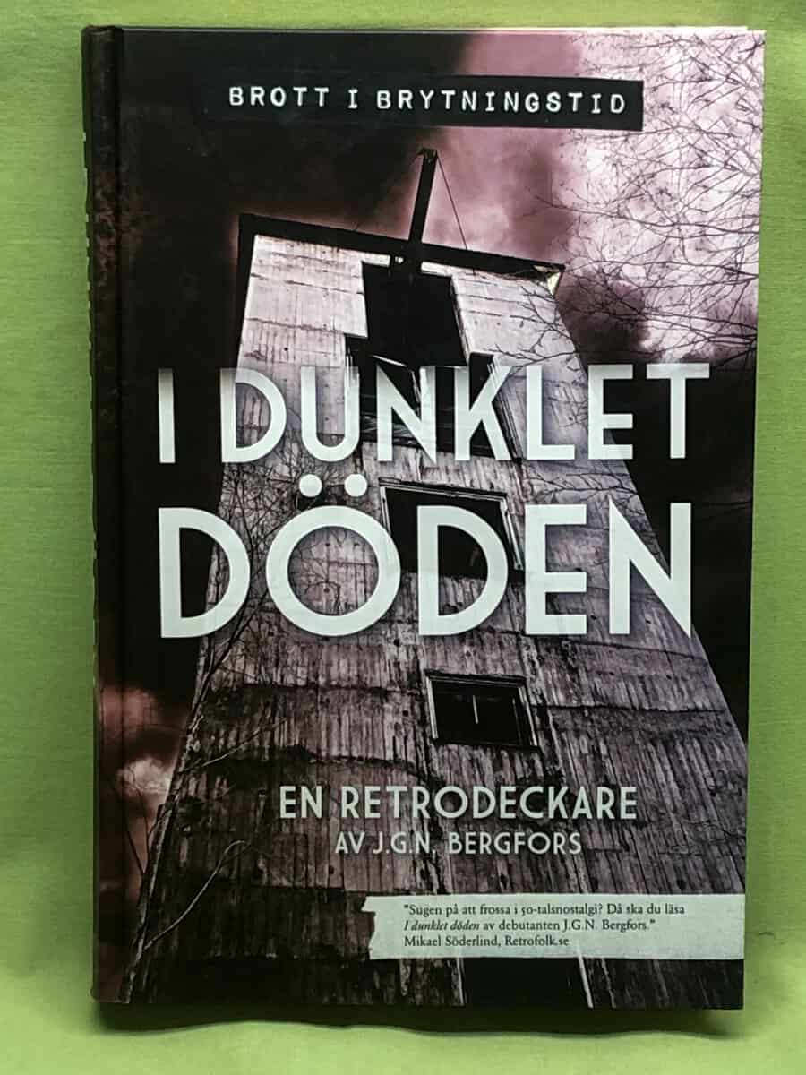 J.G.N. Bergfors : I dunklet döden