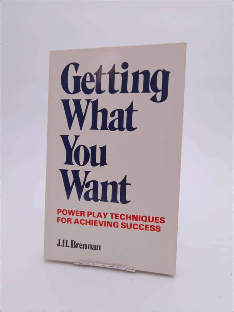 J.H. Brennan : Getting what you want