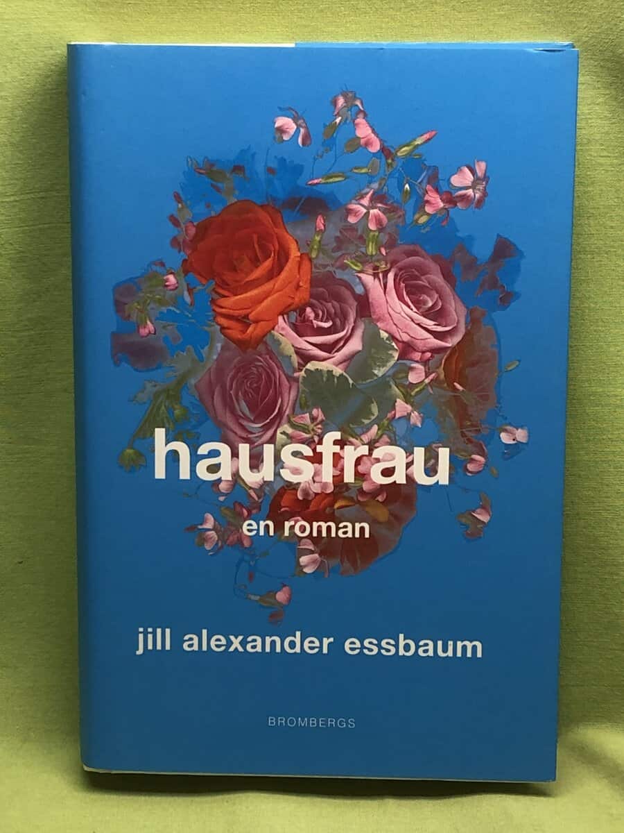 Jill Alexander Essbaum : Hausfrau