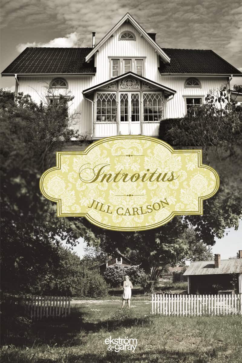 Jill Carlson : Introitus