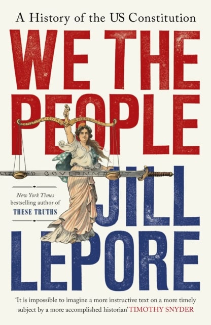 Jill Lepore : We the people