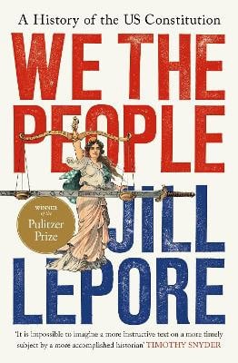 Jill Lepore : We the People