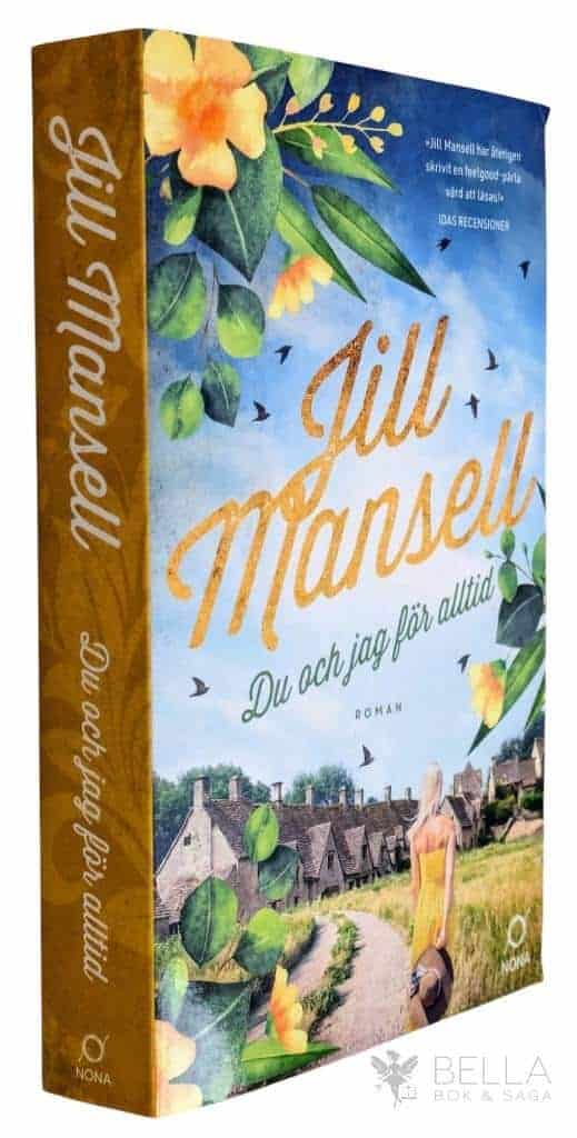 Jill Mansell : Du och jag för alltid - Kärlek i Cornwall & Cotswolds - Bok 5