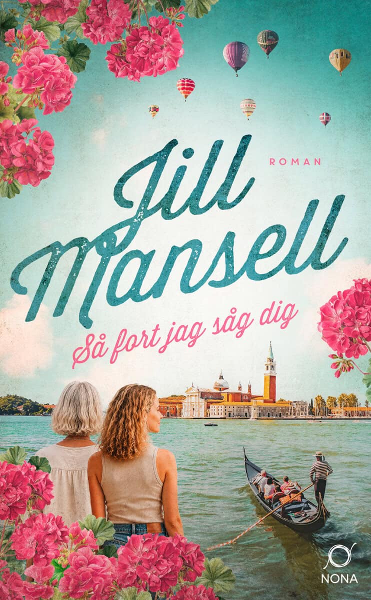 Jill Mansell : Så fort jag såg dig