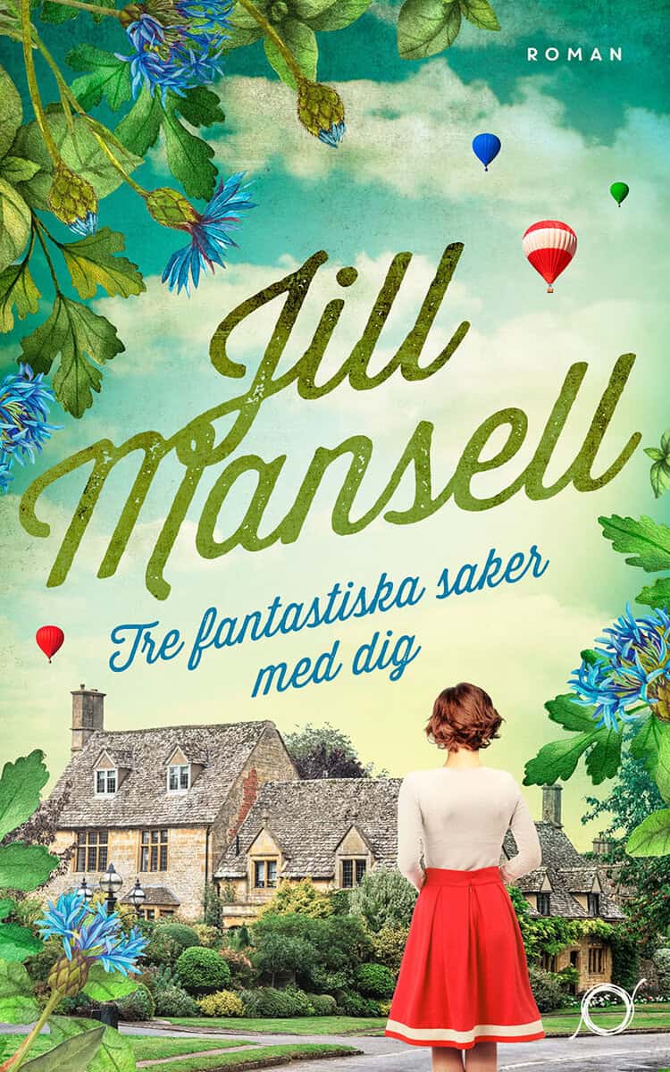 Jill Mansell : Tre fantastiska saker med dig