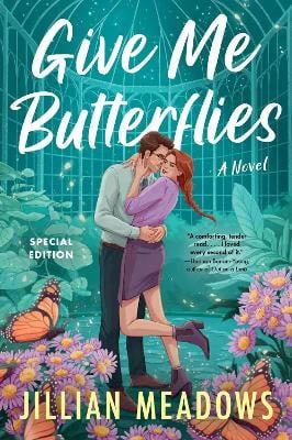 Jillian Meadows : Give Me Butterflies