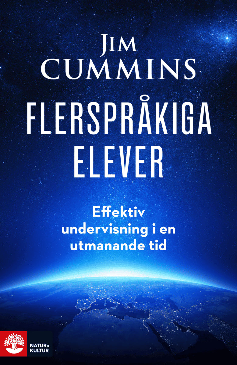 Jim Cummins : Flerspråkiga elever : effektiv undervisning i en utmanande tid
