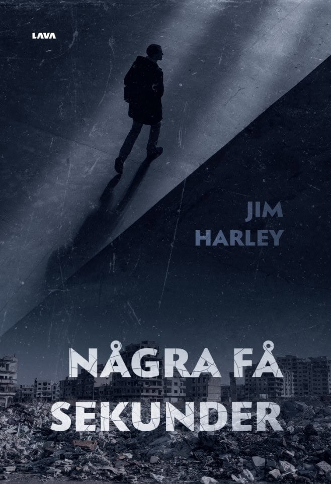 Jim Harley : Några få sekunder