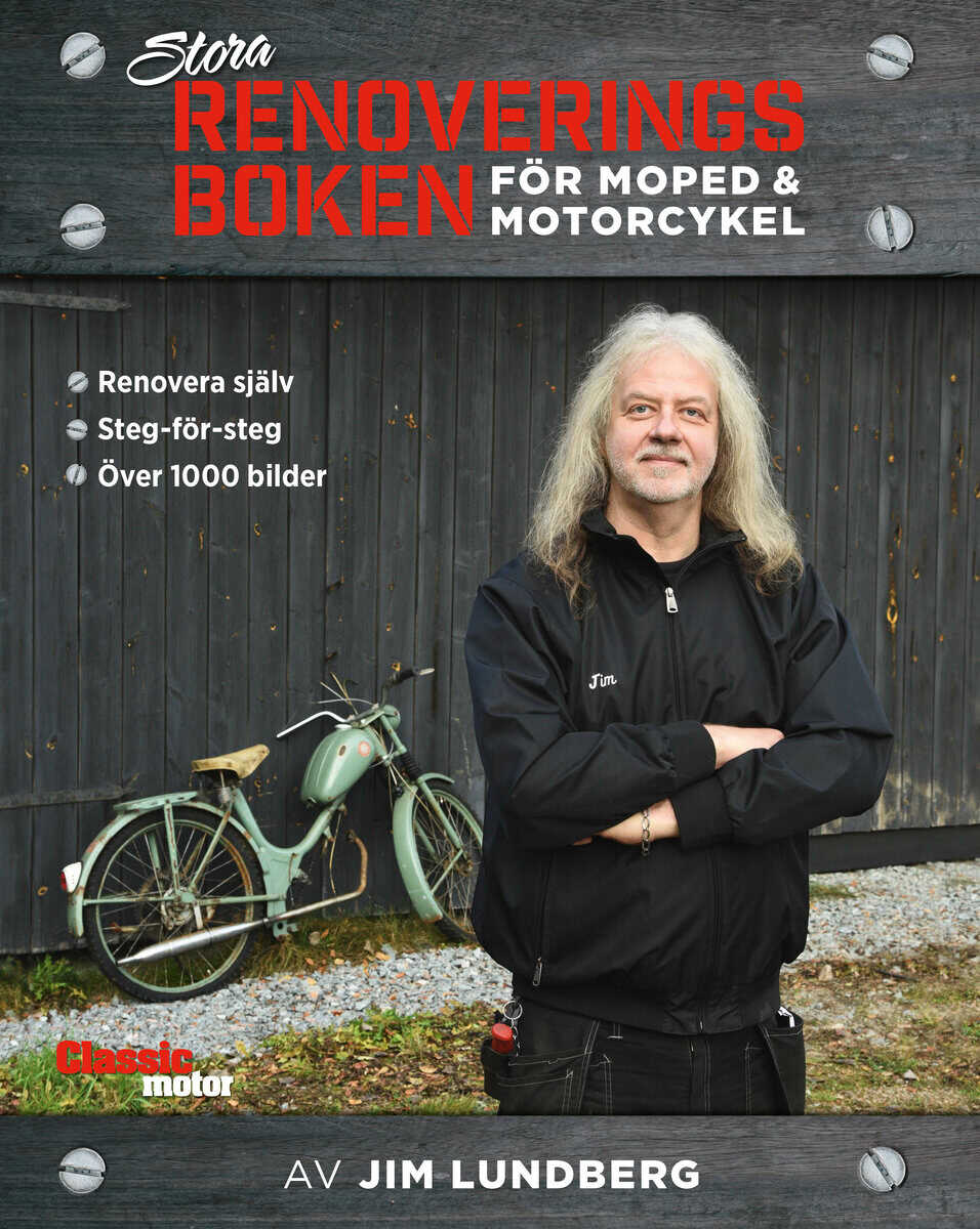 Jim Lundberg : Stora renoveringsboken för moped och motorcykel