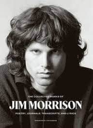 Jim Morrison : Collected Works of Jim Morrison