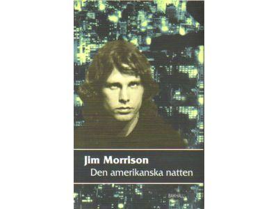 Jim Morrison : Den amerikanska natten