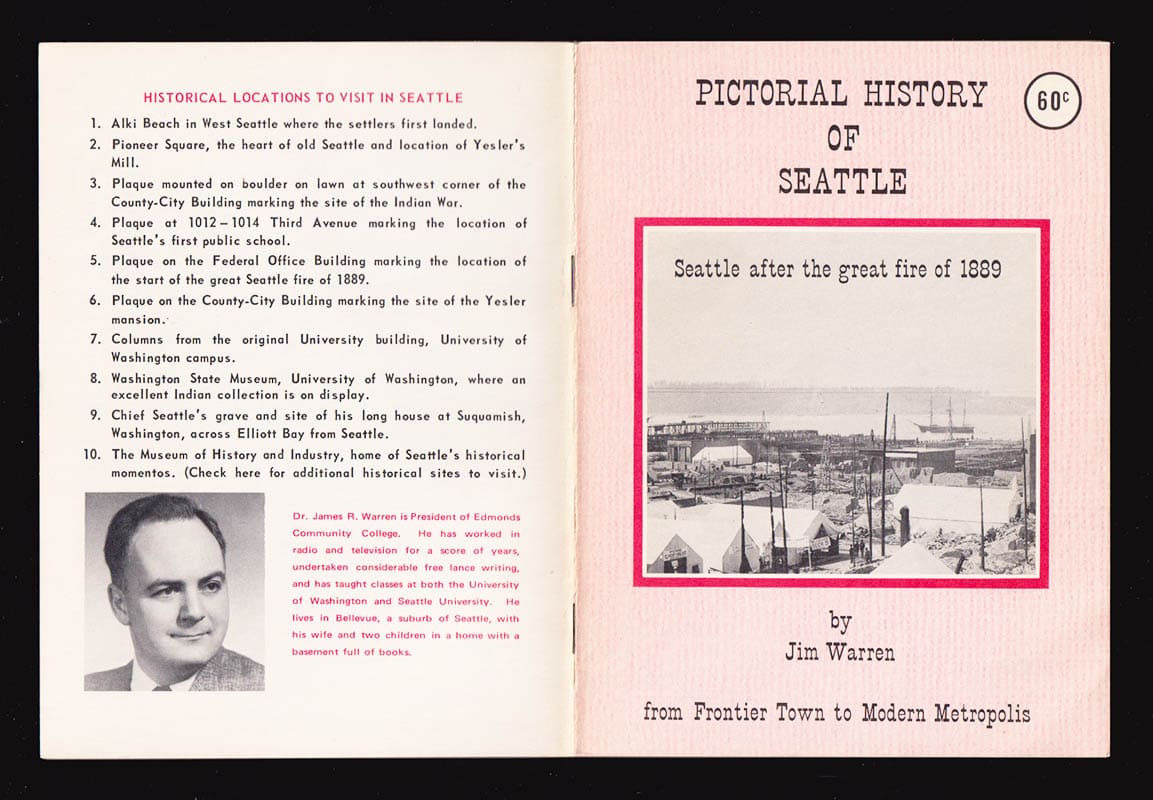 Jim Warren : Pictorial History of Seattle by Jim Warren. From Frontier Town to Modern Metropolis
