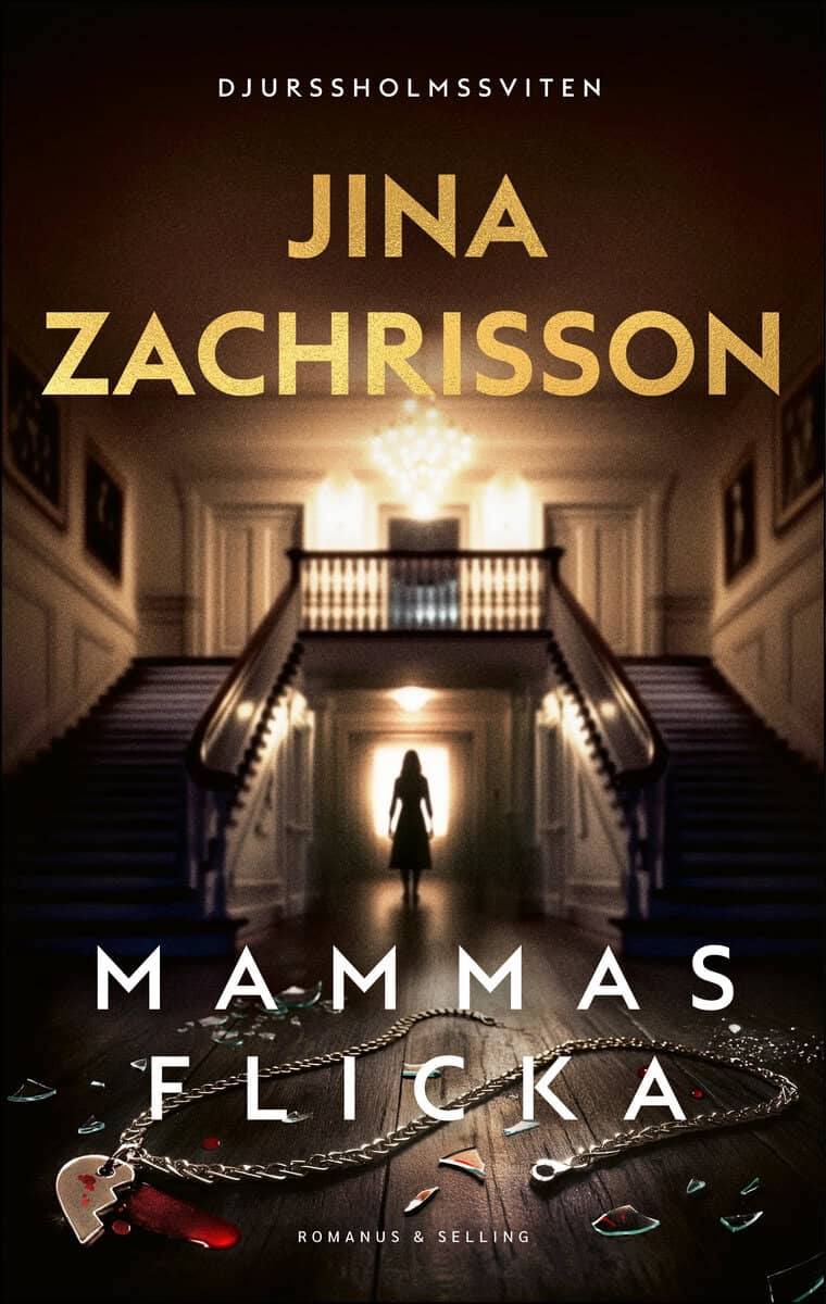 Jina Zachrisson : Mammas flicka