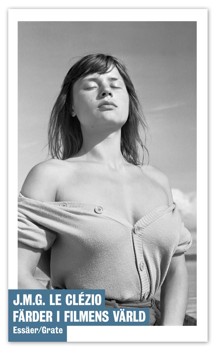 J.M.G. Le Clézio : Färder i filmens värld