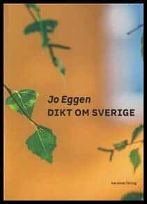 Jo Eggen : Dikt om Sverige
