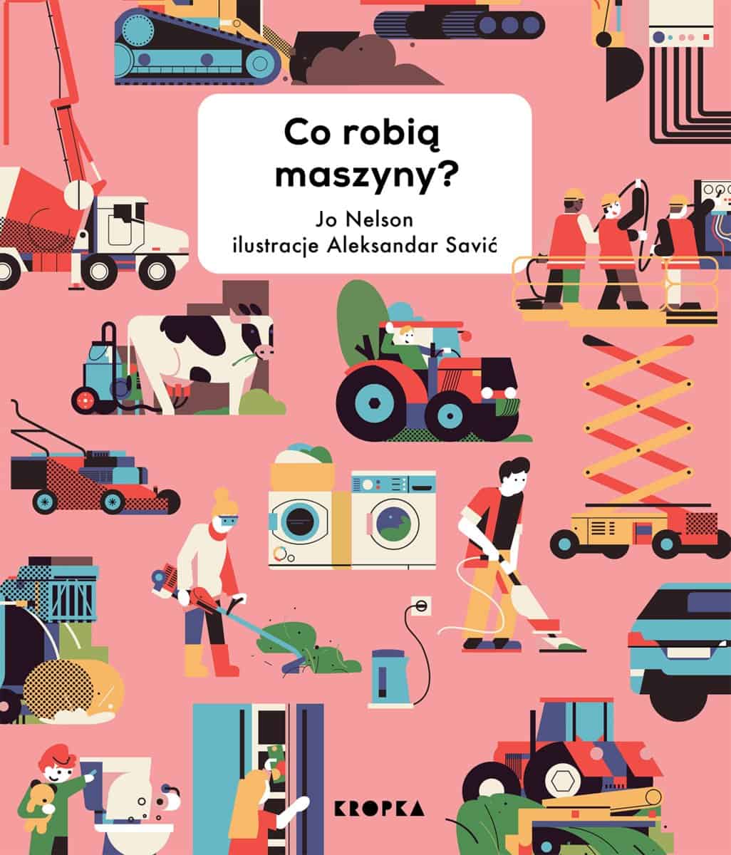 Jo Nelson : Co robią maszyny?