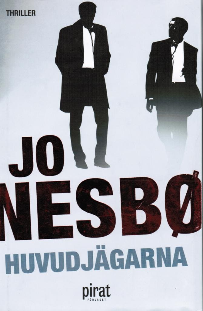 Jo Nesbö : Huvudjägarna