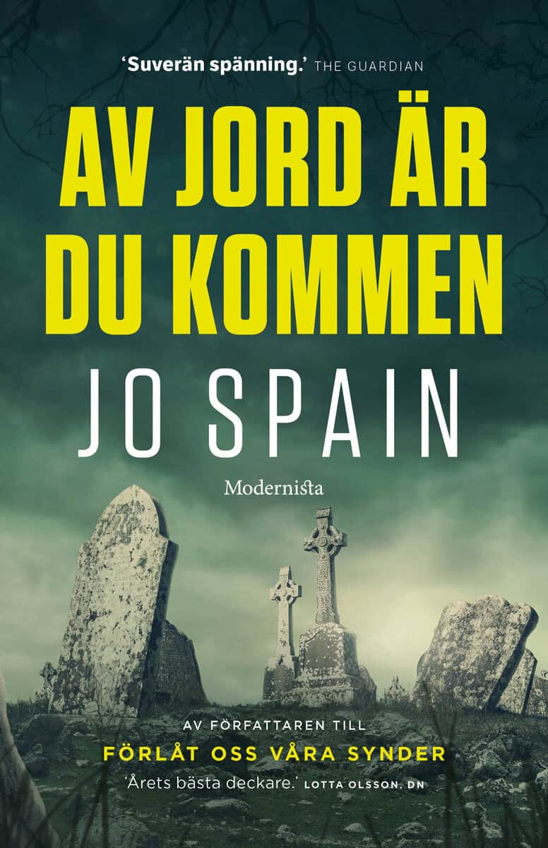 Jo Spain : Av jord är du kommen