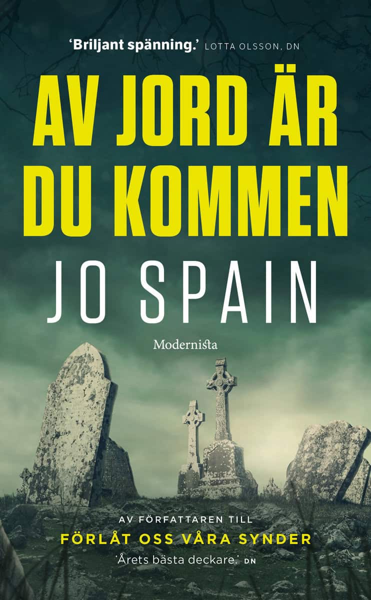 Jo Spain : Av jord är du kommen