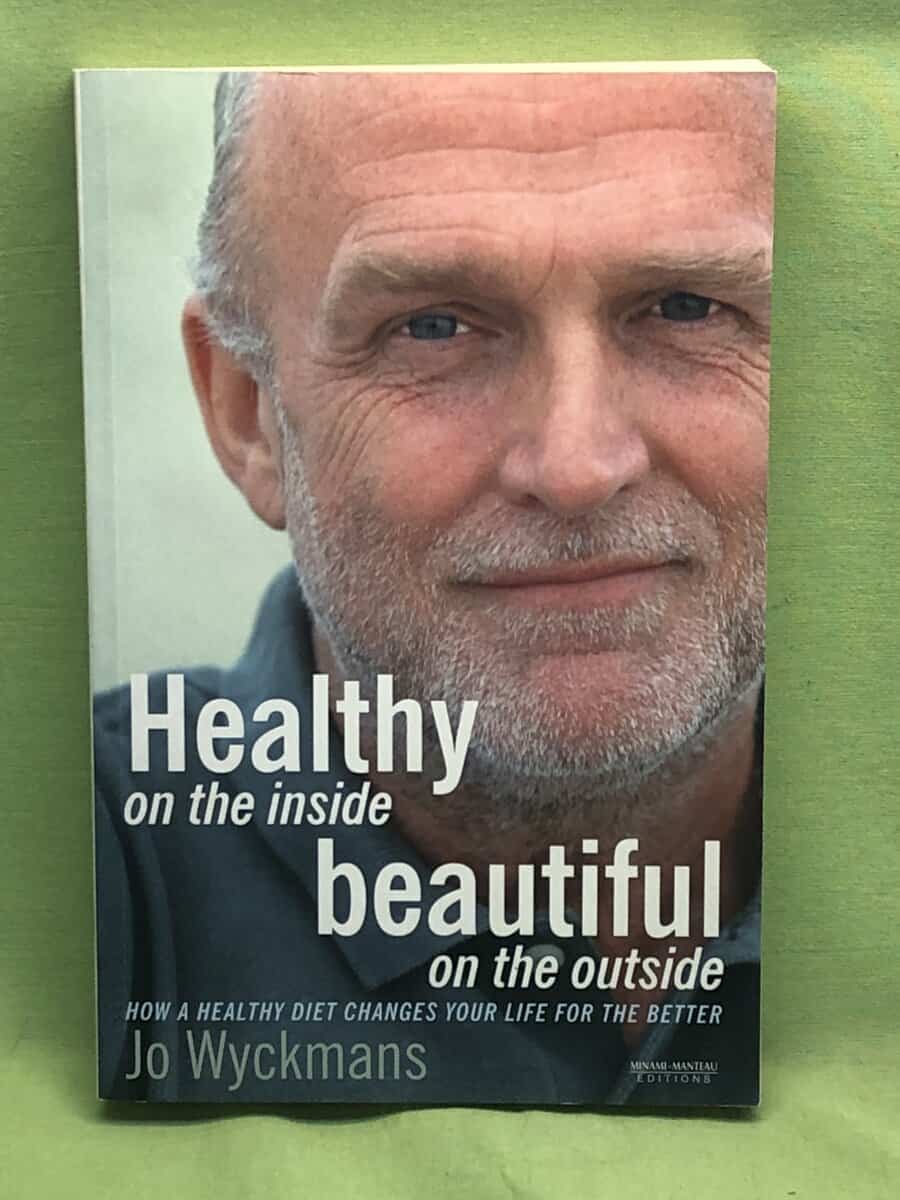 Jo Wyckmans : Healthy on the inside beautiful on the outside