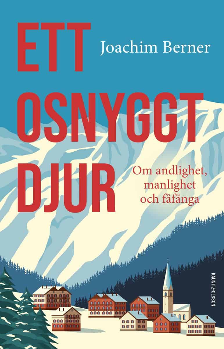 Joachim Berner : Ett osnyggt djur
