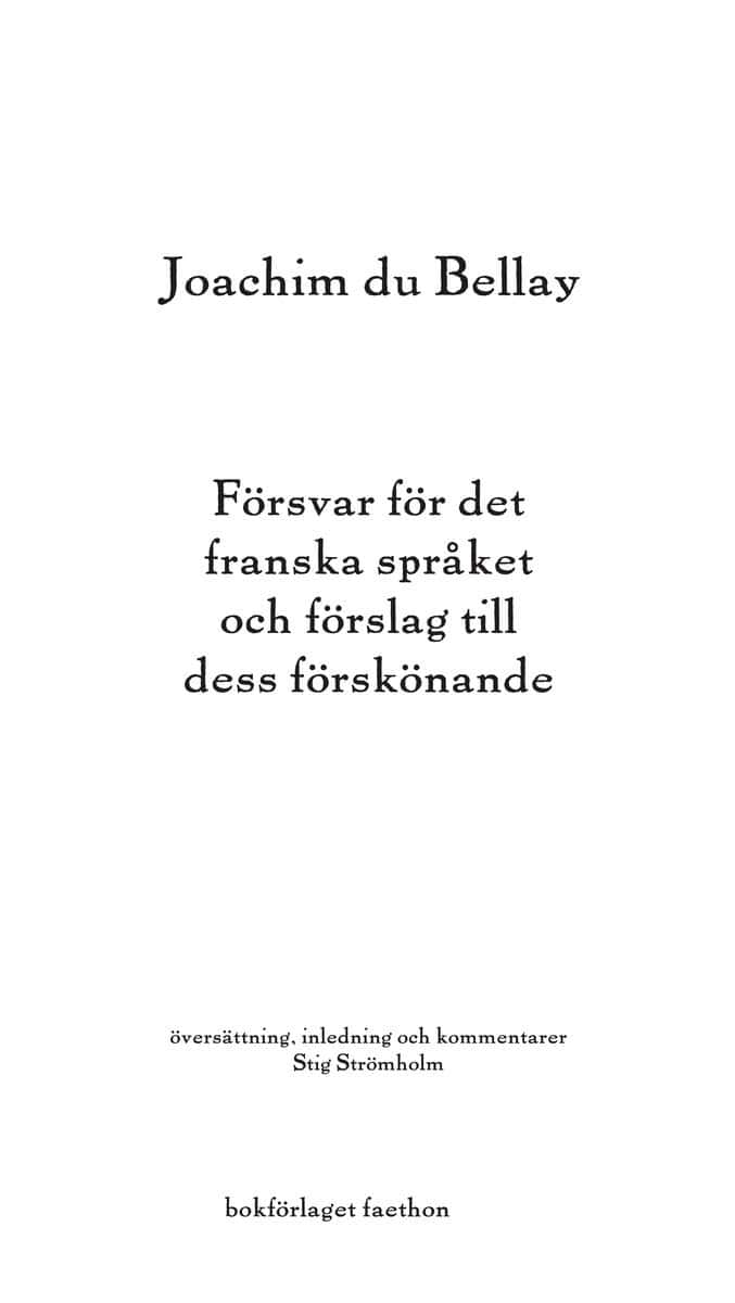 Joachim du Bellay : Försvar för det franska språket och förslag till dess förskönande