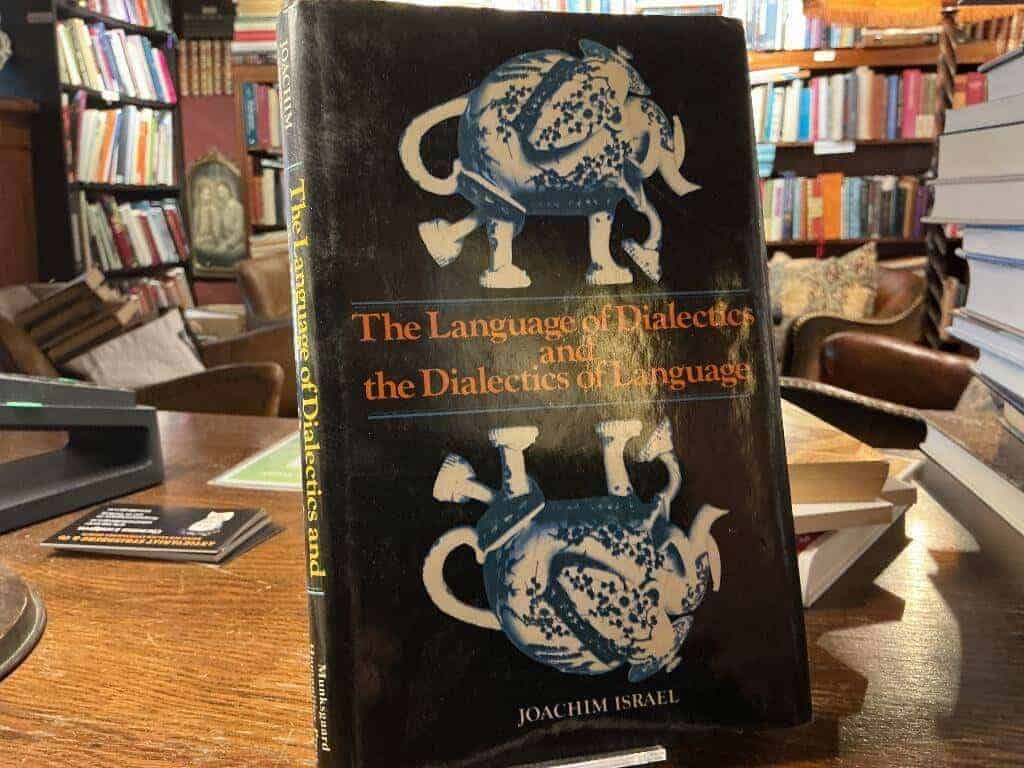 Joachim Israel : The Language of dialectics and the dialectics of languages