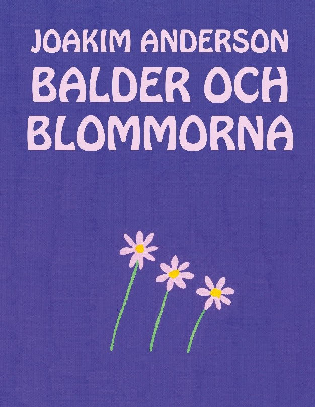 Joakim Anderson : Balder och blommorna